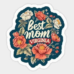 Best Mom From VIRGINIA, mothers day USA, presents gifts Sticker